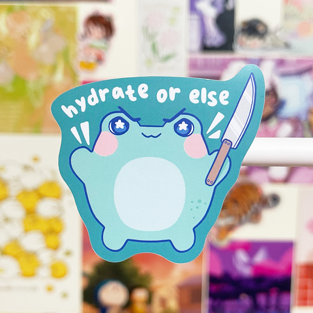 Hydrate or Else | Vinyl Sticker