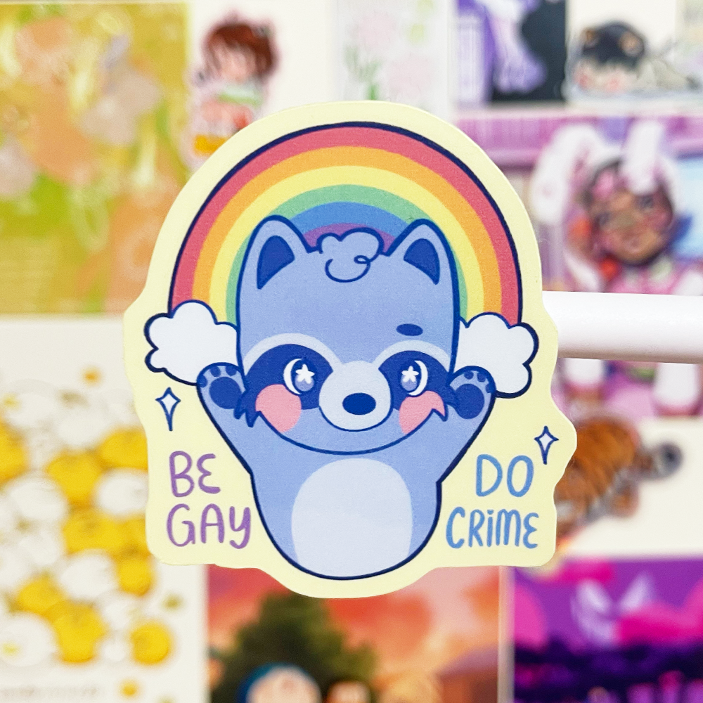 Be Gay, Do Crime | Vinyl Sticker
