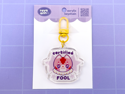 Certified Fool Acrylic Keychain