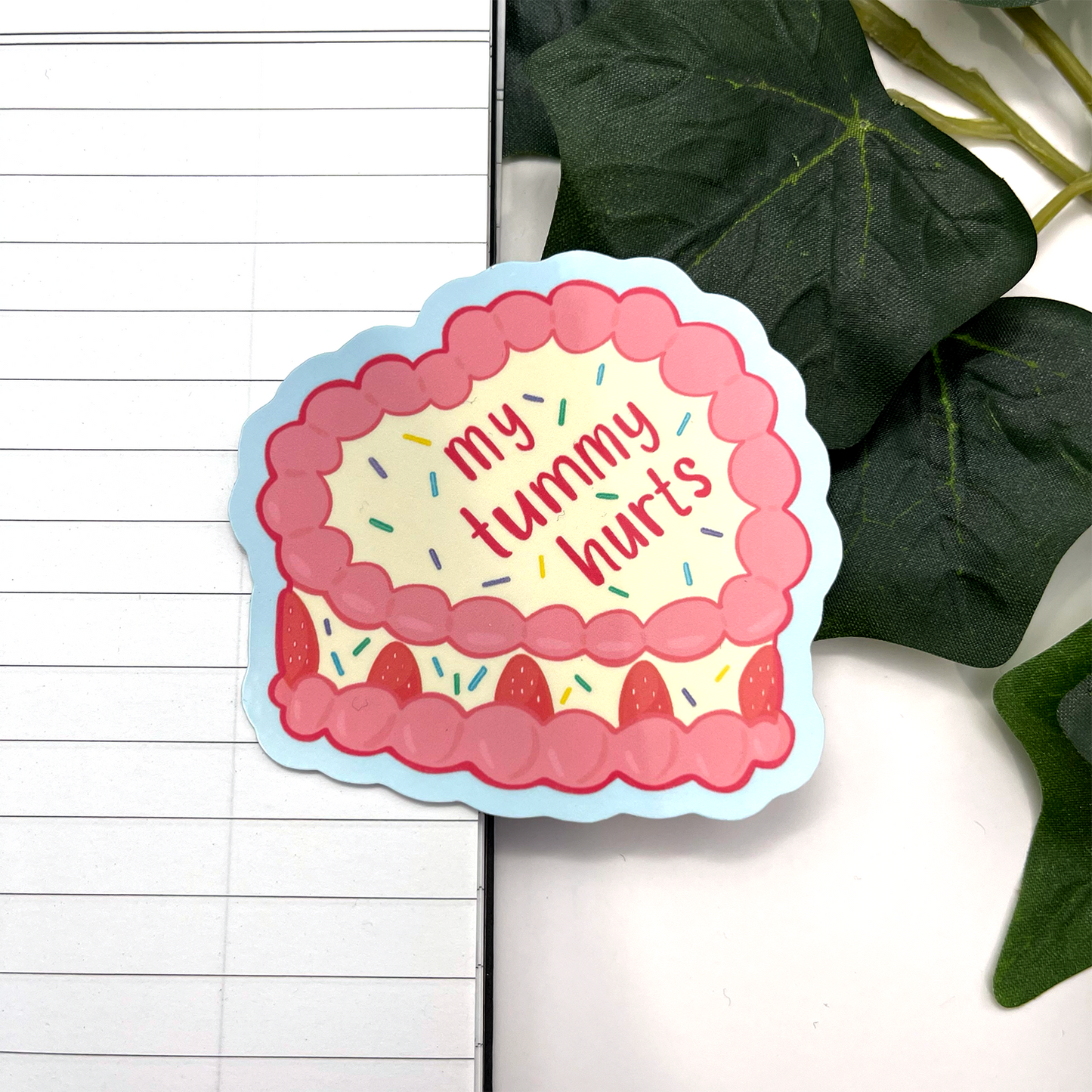 My Tummy Hurts | Vinyl Sticker