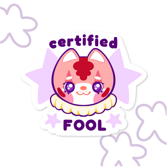 Certified Fool | Vinyl Sticker