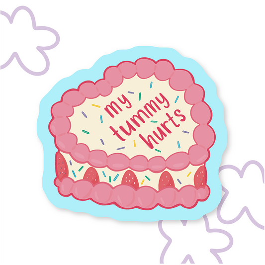 My Tummy Hurts | Vinyl Sticker